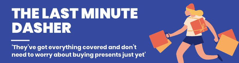 The Last Minute Dasher
