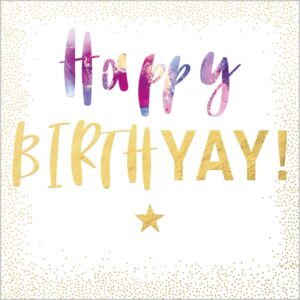 Birthday Card - Happy Birthyay